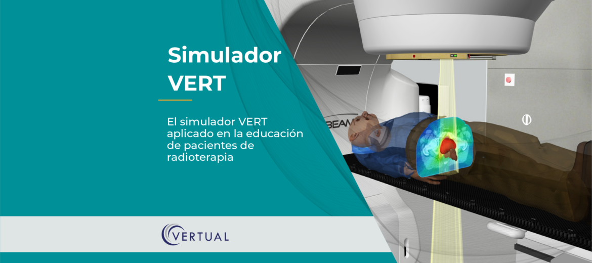 Simulador VERT de formación en radioterapia protonterapia para pacientes realidad virtual