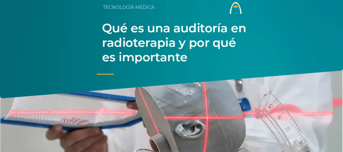 auditoria-radioterapia-importancia-dosimetria-RTSafe