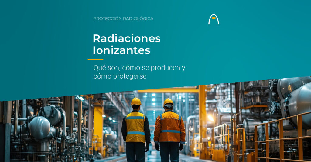 como-se-produce-la-radiacion-ionizante-proteccion-radiologica