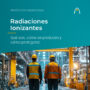 como-se-produce-la-radiacion-ionizante-proteccion-radiologica