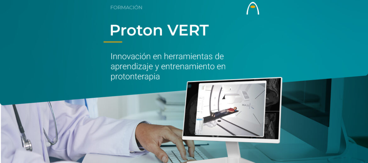 protonterapia-innovacion-en-herramientas-de-aprendizaje-y-entrenamiento-proton-vert