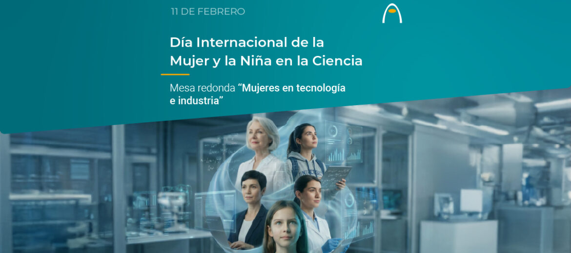 11f-dia-mujer-nina-ciencia-mesa-redonda-talento-femenino-tecnologia-industria-stem