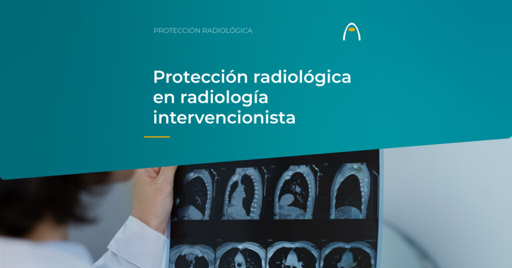 proteccion-radiologica-radiologia-intervencionista-dosimetria
