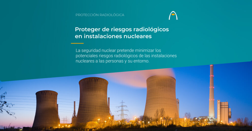 proteccion-radiologica-de-las-instalaciones-nucleares