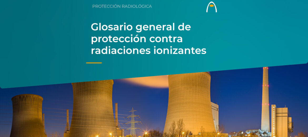 glosario-de-proteccion-radiologica-alara-radiaciones-ionizantes-seguridad