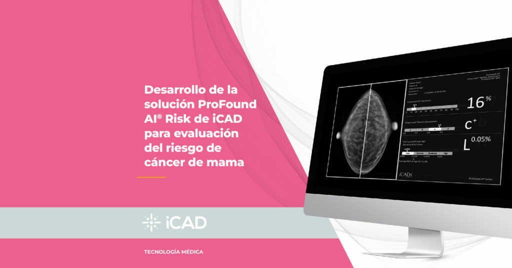 profound-ai-icad-evaluacion-riesgo-cancer-mama-inteligencia-artificial