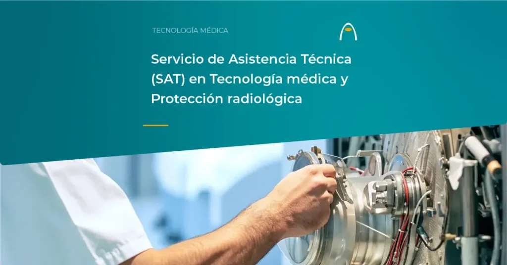 servicio-de-asistencia-tecnica-sat-tecnologia-medica-proteccion-radiologica