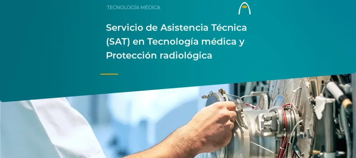 servicio-de-asistencia-tecnica-sat-tecnologia-medica-proteccion-radiologica