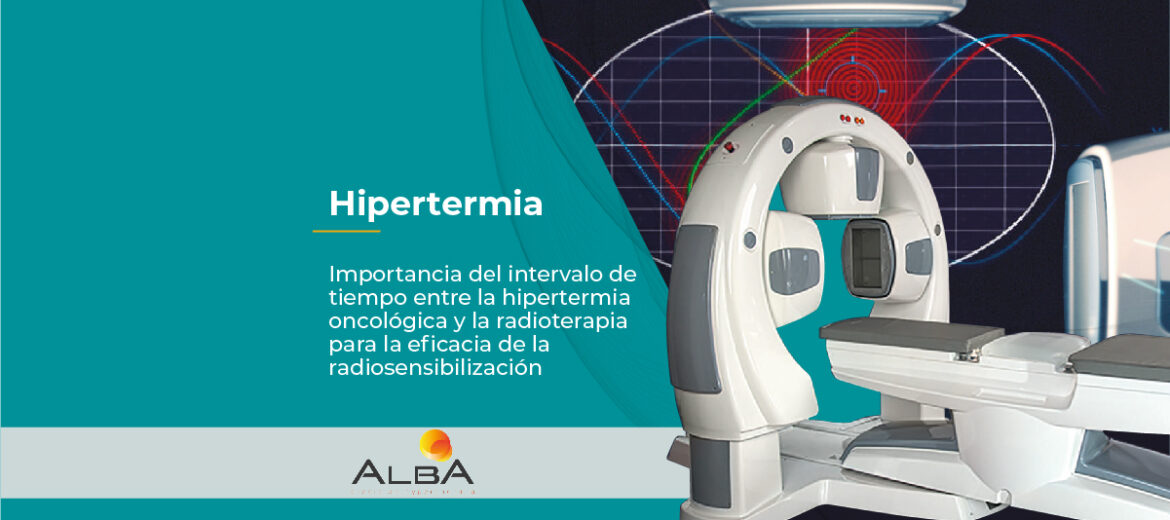 hipertermia oncologica, radioterapia. intervalo, eficacia radio sensibilizadora